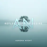 Aurora Night — Reflections Of Desire — обложка