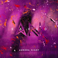Aurora Night — Saved — обложка