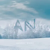 Aurora Night — See You — обложка