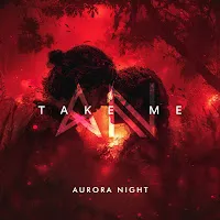 Aurora Night — Take Me — обложка
