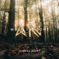Aurora Night — When I'm Gone — обложка